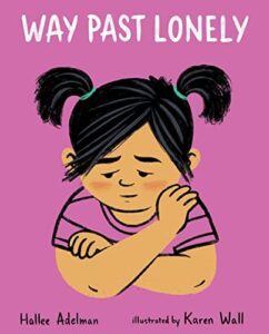 Way Past Lonely by Hallee Adleman